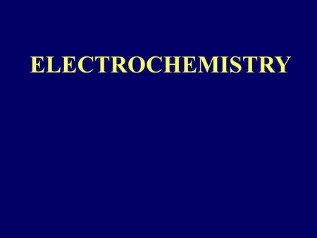 ELECTROCHEMISTRY. During electrolysis positive ions (cations) move to negatively charged electrode (catode) and negative ions (anions) to positively charged.