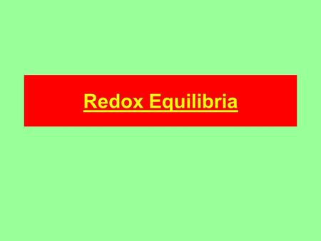 Redox Equilibria. Redox equilibria When a metal electrode is placed into a solution of one of its salts two things can happen; 1) Metal ions go into solution;