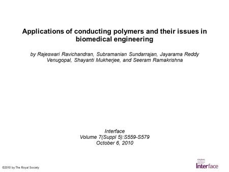 Applications of conducting polymers and their issues in biomedical engineering by Rajeswari Ravichandran, Subramanian Sundarrajan, Jayarama Reddy Venugopal,