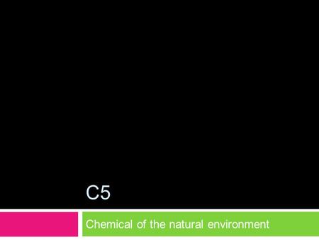 Chemical of the natural environment