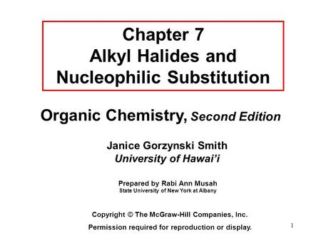 Chapter 7 Alkyl Halides and Nucleophilic Substitution