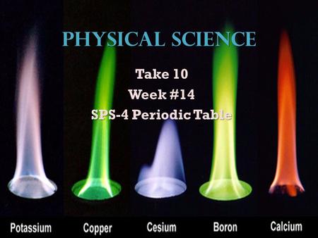 Take 10 Week #14 SPS-4 Periodic Table