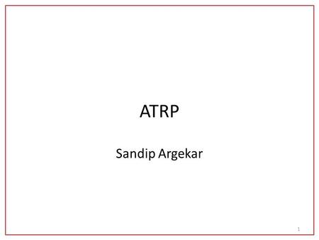 ATRP Sandip Argekar.