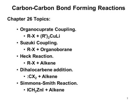 Carbon-Carbon Bond Forming Reactions