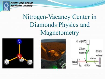 Nitrogen-Vacancy Center in Diamonds Physics and Magnetometry.