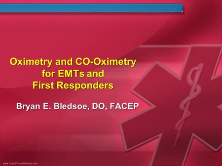 Oximetry and CO-Oximetry for EMTs and First Responders