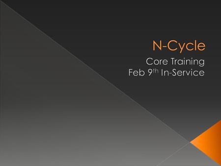 Core Training Feb 9th In-Service