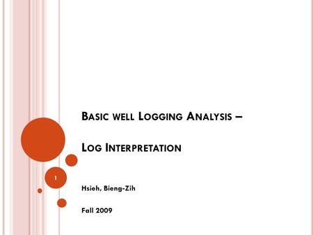 Basic well Logging Analysis – Log Interpretation