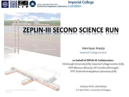 Henrique Araújo Imperial College London on behalf of ZEPLIN-III Collaboration: Edinburgh University (UK), Imperial College London (UK), ITEP-Moscow (Russia),