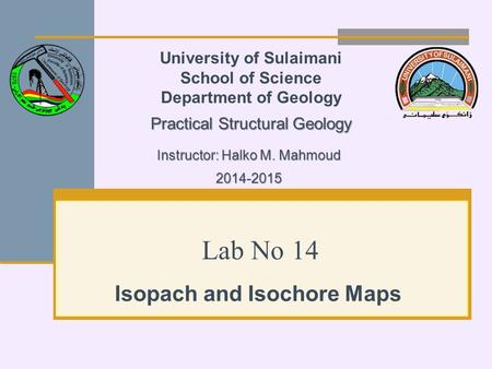 Isopach and Isochore Maps