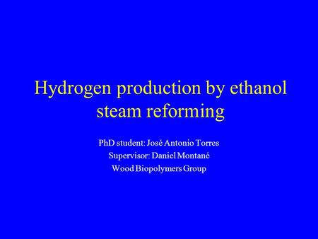 Hydrogen production by ethanol steam reforming
