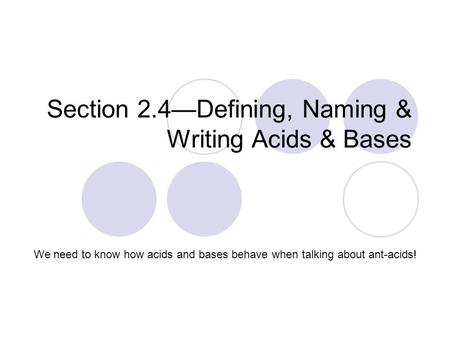 Section 2.4—Defining, Naming & Writing Acids & Bases