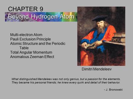 CHAPTER 9 Beyond Hydrogen Atom