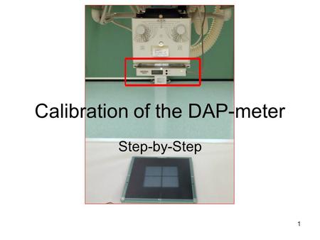 Calibration of the DAP-meter