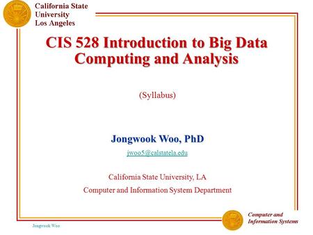 CIS 528 Introduction to Big Data Computing and Analysis