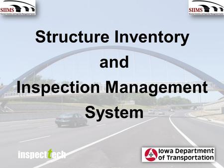 Inspect t ech Structure Inventory and Inspection Management System.