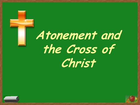 Atonement and the Cross of Christ. Review The basis of the atonement – God’s nature Cosmic crisis The fall into sin The divine initiative Atonement announced.