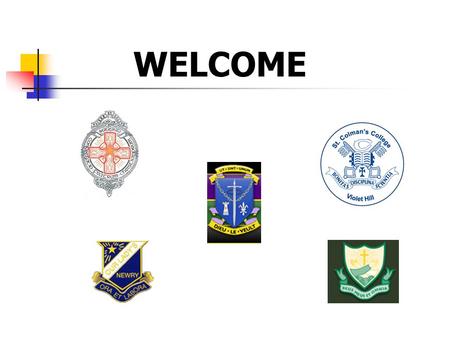 WELCOME. ARRANGEMENTS FOR TRANSFER 2010 TRANSFER 2010 Trustees and Boards of Governors of five local Grammar Schools have decided to use the following.