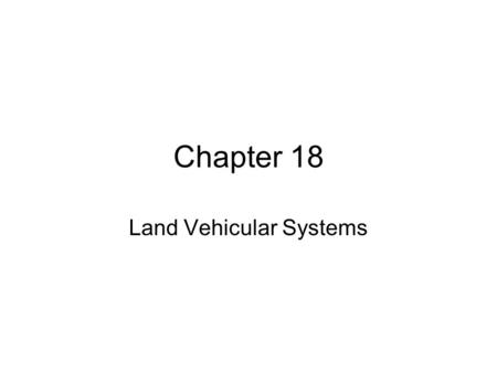 Land Vehicular Systems