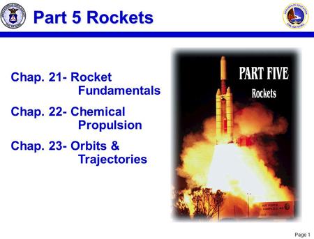 Part 5 Rockets Chap. 21- Rocket Fundamentals