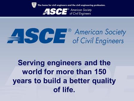 Serving engineers and the world for more than 150 years to build a better quality of life.