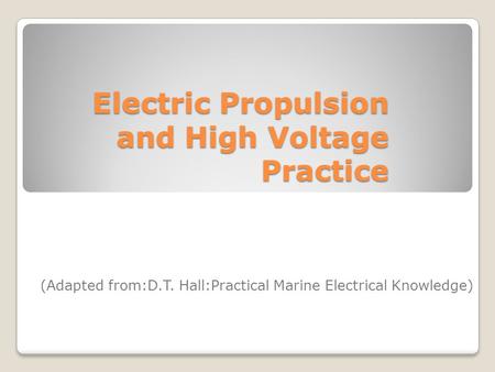 Electric Propulsion and High Voltage Practice