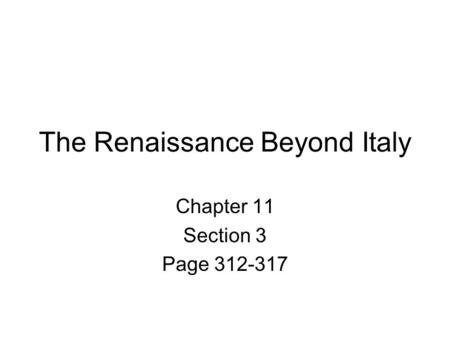The Renaissance Beyond Italy