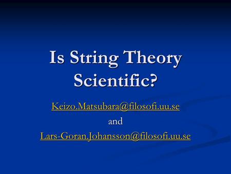 Is String Theory Scientific? and