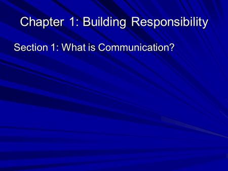 Chapter 1: Building Responsibility