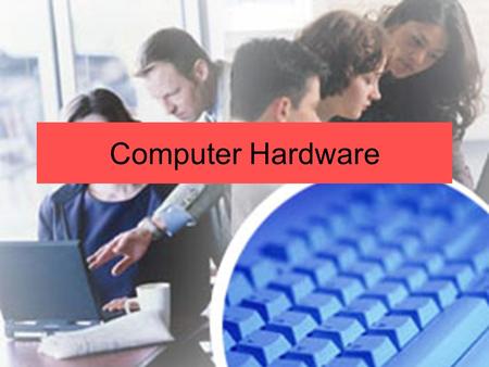 computer hardware components powerpoint presentation