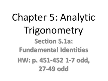 Chapter 5: Analytic Trigonometry