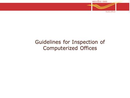 Guidelines for Inspection of Computerized Offices.