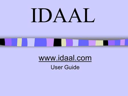 IDAAL www.idaal.com User Guide. 2 Contents Pages Page No What is IDAAL3 How to access IDAAL journal databases6 Selecting your databases7 Entering your.