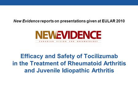 Efficacy and Safety of Tocilizumab