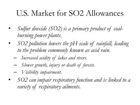 U.S. Market for SO2 Allowances