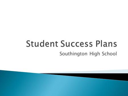 Southington High School.  “For the school year commencing July 1, 2012, and each school year thereafter, each local and regional board of education shall.