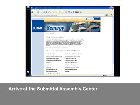 Arrive at the Submittal Assembly Center. Select your choice of Wall Assembly.
