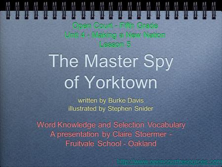 The Master Spy of Yorktown