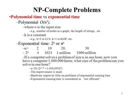 NP-Complete Problems Polynomial time vs exponential time