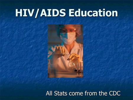 All Stats come from the CDC