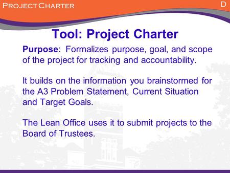 Project Charter D Tool: Project Charter