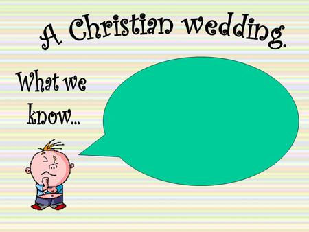 Many Christians choose to get married in church. The service is always performed by a minister or priest.