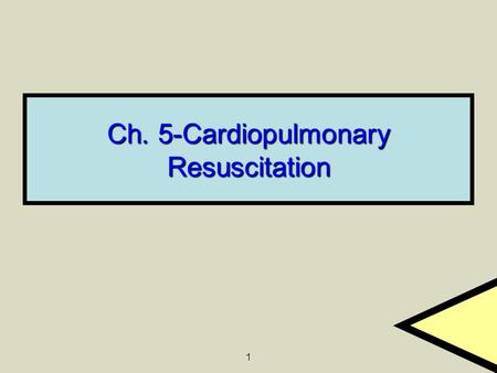 1 Ch. 5-Cardiopulmonary Resuscitation. 2 5.2 Basic Life Support Sequence Determining Responsiveness Determining Responsiveness Activating the EMS System.