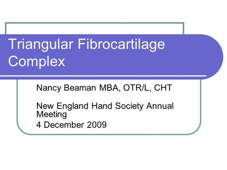 Triangular Fibrocartilage Complex