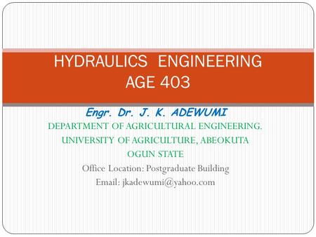 HYDRAULICS ENGINEERING AGE 403