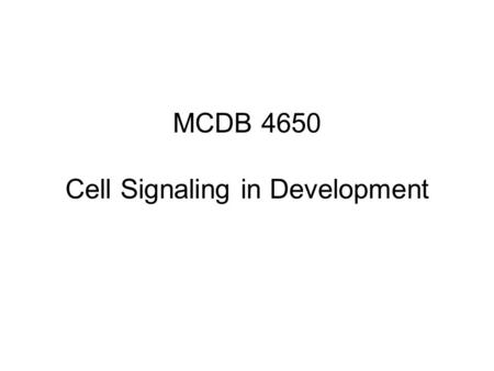 MCDB 4650 Cell Signaling in Development. Why might a cell (cell 1) activate a transcription factor in response to a growth factor binding an RTK while.