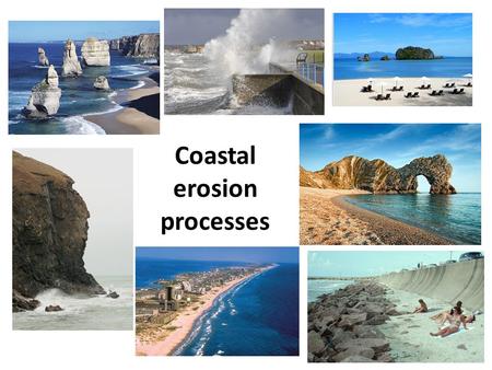 Coastal erosion processes
