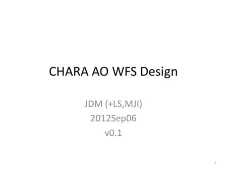 CHARA AO WFS Design JDM (+LS,MJI) 2012Sep06 v0.1 1.