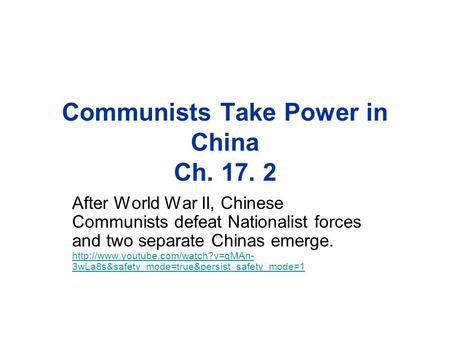 Communists Take Power in China Ch