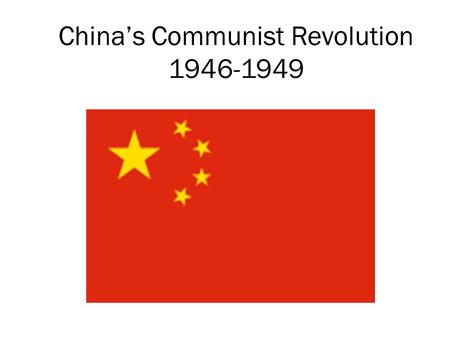 China’s Communist Revolution 1946-1949. Political Changes under Mao Mao Tse-tung (Mao Zedong) –Chairman Mao –and leader of China – 1949- 1976 Mao Zedong.